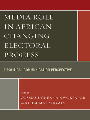 cover image of Media Role in African Changing Electoral Process